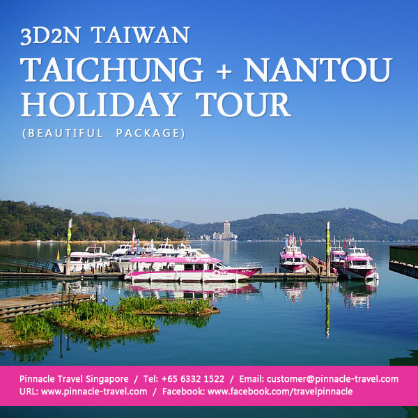 3 days 2 nights Taichung Nantou Tour taiwan holiday package from singapore
