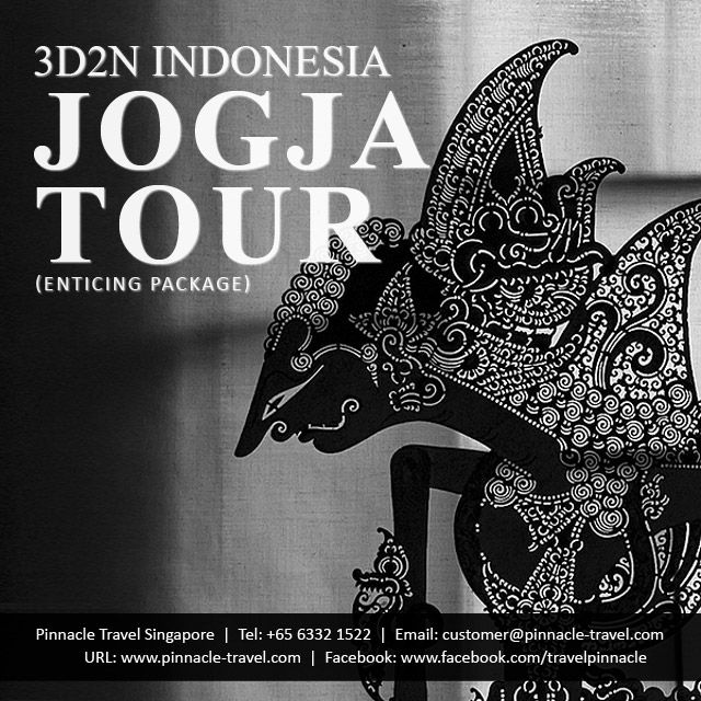 3 Days 2 Nights Jogja Indonesia Holiday Package Tour From SingaporeEnticing Package