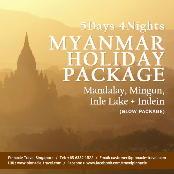 5 Days 4 Nights Myanmar Travel Holiday Package from Singapore